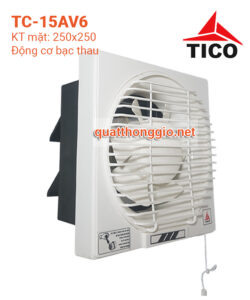 Quạt thông gió gắn tường TICO TC-15AV6 (2 chiều)