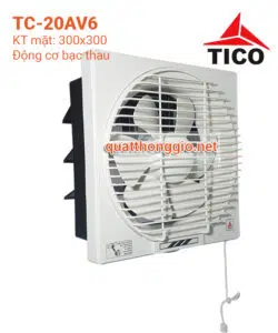Quạt thông gió gắn tường TICO TC-20AV6 (2 chiều)