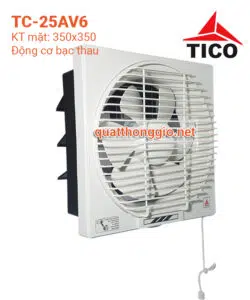 Quạt thông gió gắn tường 2 chiều TICO TC-25AV6 kích thước lỗ 300x300